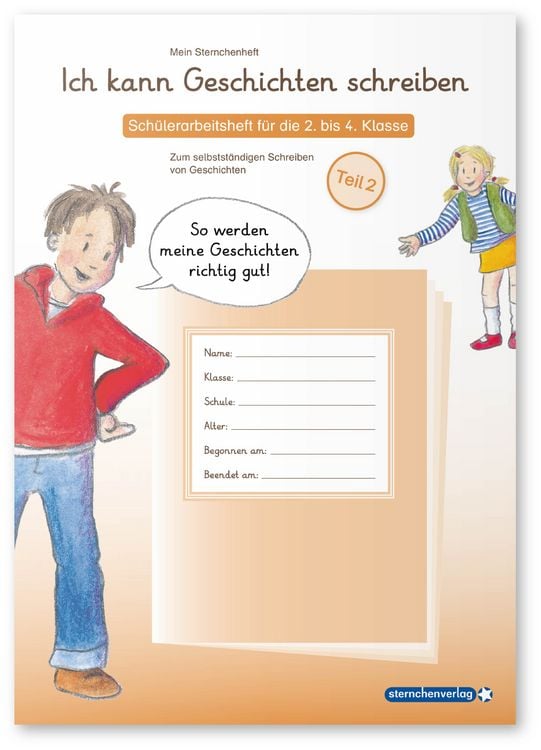 Produktbild: Ich kann Geschichten schreiben Teil 2 - Sch&uuml;lerarbeitsheft f&uuml;r die 3. bis 4. Klasse