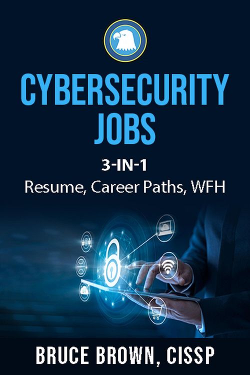 Produktbild: Cybersecurity Jobs 3- in-1 Value Bundle: Resume, Career Paths, and Work From Home