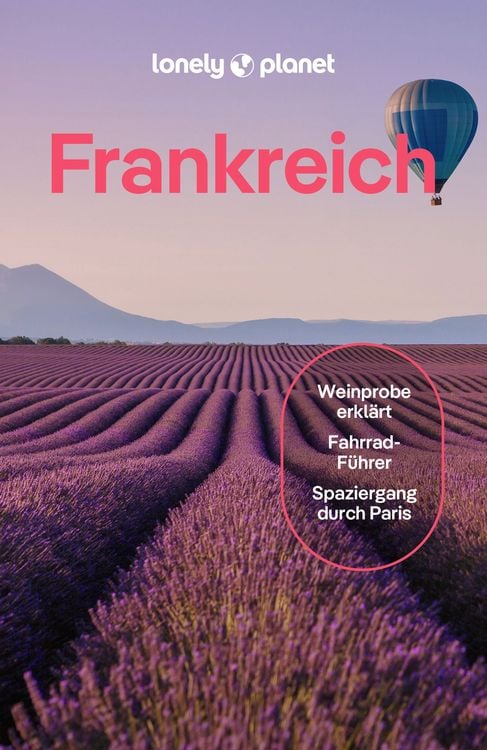 Bild vom Artikel LONELY PLANET Reiseführer Frankreich vom Autor Jean-Bernard Carillet
