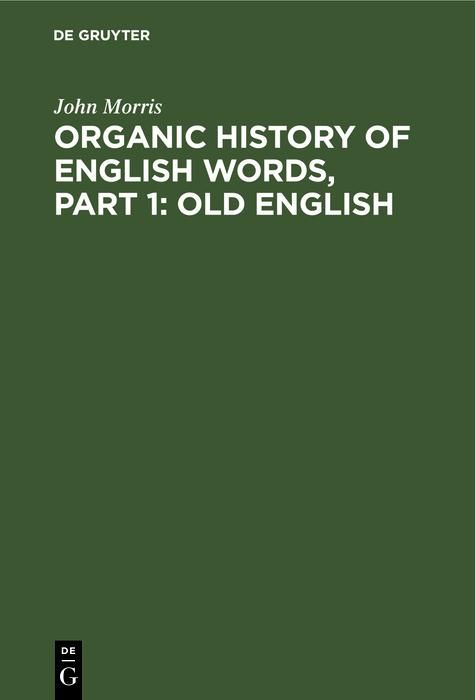 Produktbild: Organic history of English words, Part 1: Old English