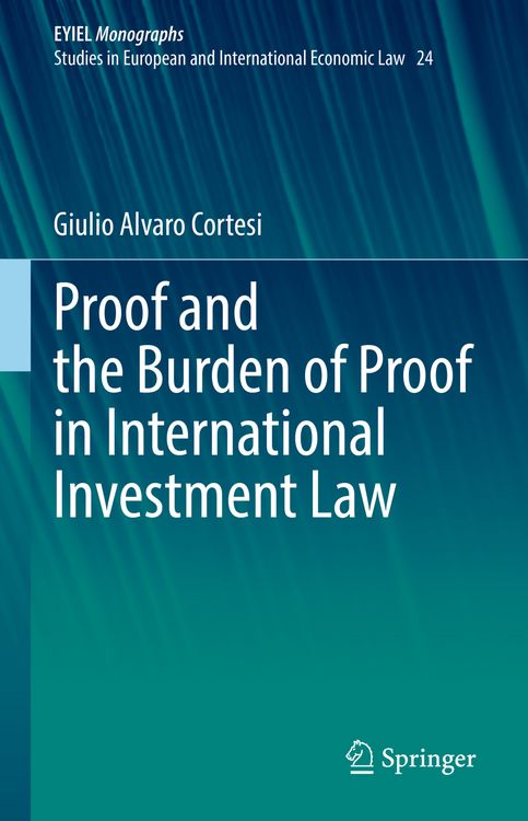 Produktbild: Proof and the Burden of Proof in International Investment Law
