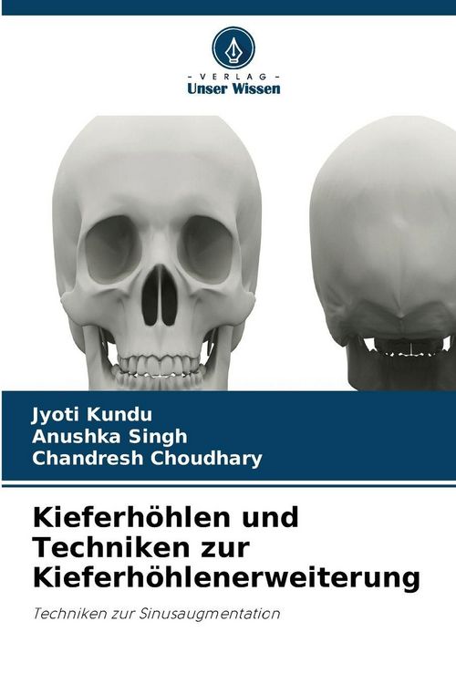 Produktbild: Kieferh&ouml;hlen und Techniken zur Kieferh&ouml;hlenerweiterung