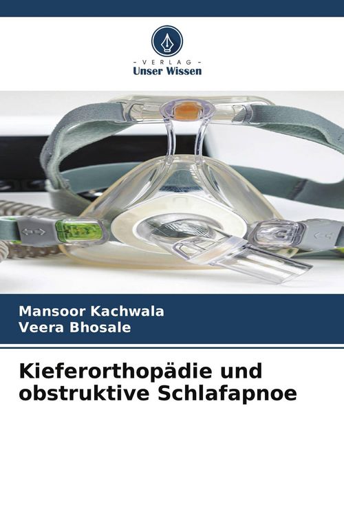 Produktbild: Kieferorthop&auml;die und obstruktive Schlafapnoe