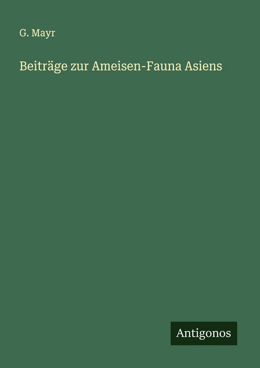 Produktbild: Beitr&auml;ge zur Ameisen-Fauna Asiens