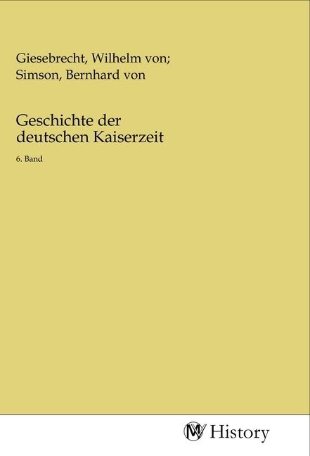 Produktbild: Geschichte der deutschen Kaiserzeit