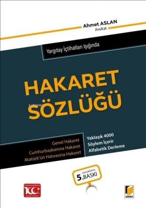 Produktbild: Yargitay Ictihatlari Isiginda Hakaret S&ouml;zl&uuml;g&uuml; Ciltli