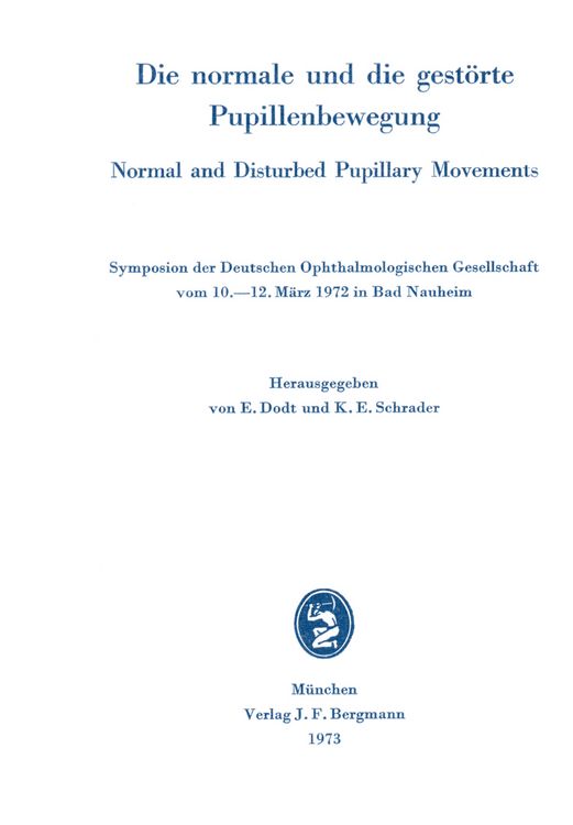 Produktbild: Die normale und die gest&ouml;rte Pupillenbewegung / Normal and Disturbed Pupillary Movements