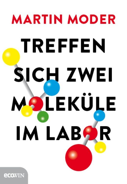 Produktbild: Treffen sich zwei Molek&uuml;le im Labor