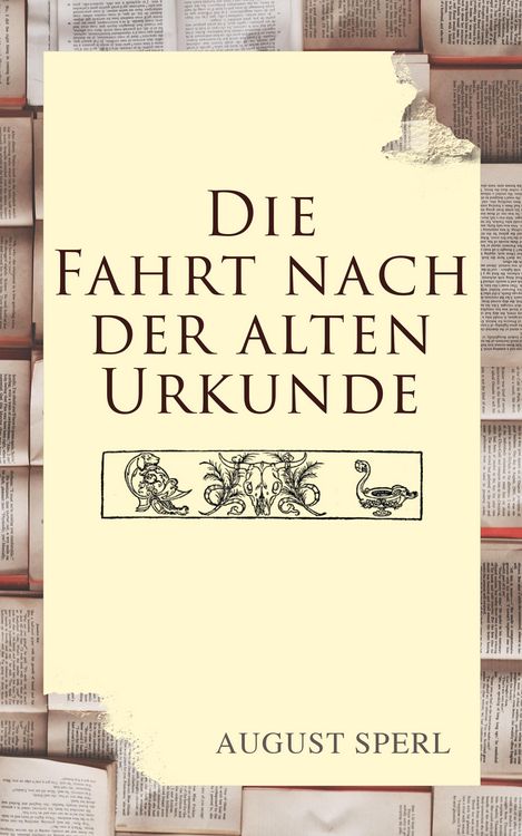 Produktbild: Die Fahrt nach der alten Urkunde