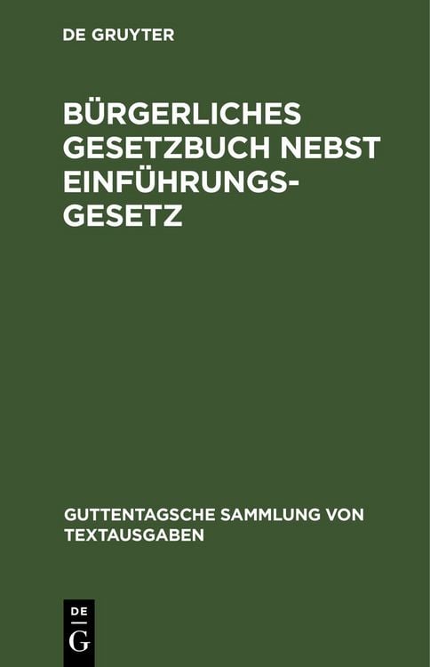 Produktbild: B&uuml;rgerliches Gesetzbuch nebst Einf&uuml;hrungsgesetz