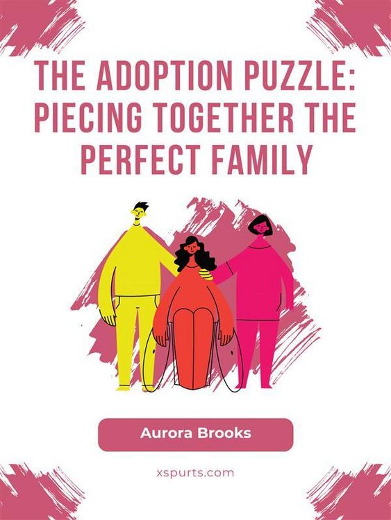 Produktbild: The Adoption Puzzle- Piecing Together the Perfect Family