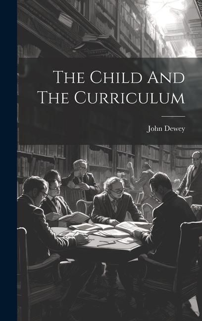 Produktbild: The Child And The Curriculum