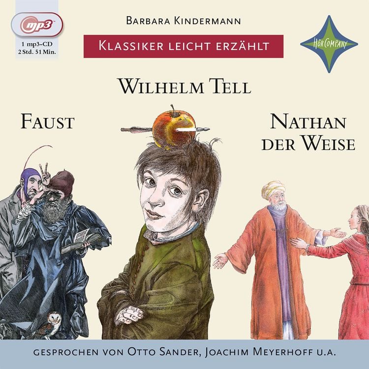Bild vom Artikel Klassiker leicht erzählt: Faust, Wilhelm Tell, Nathan der Weise vom Autor Barbara Kindermann