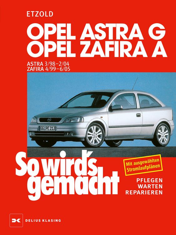 Produktbild: Opel Astra G 3/98 bis 2/04, Opel Zafira A 4/99 bis 6/05