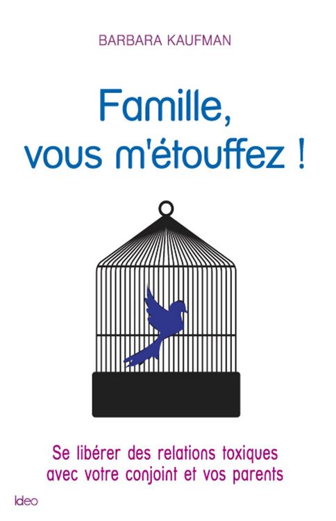 Produktbild: Famille, vous m'&eacute;touffez !