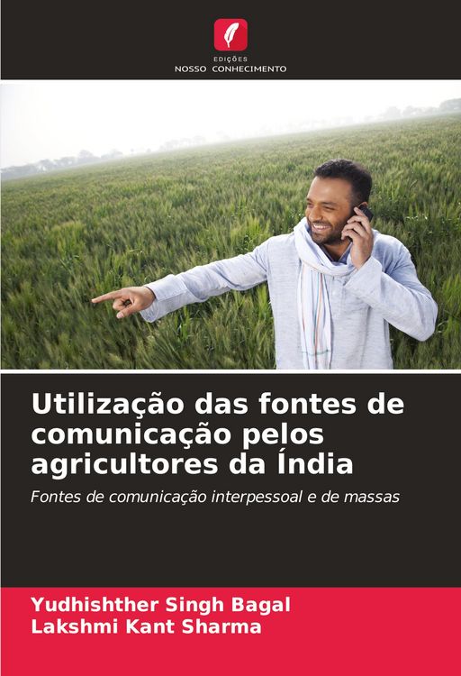 Produktbild: Utiliza&ccedil;&atilde;o das fontes de comunica&ccedil;&atilde;o pelos agricultores da &Iacute;ndia