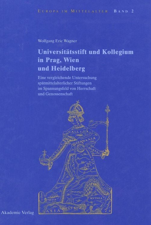 Produktbild: Universit&auml;tsstift und Kollegium in Prag, Wien und Heidelberg