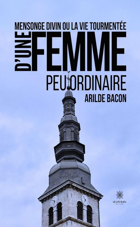 Produktbild: Mensonge divin ou la vie tourment&eacute;e d'une femme peu ordinaire