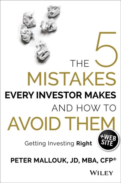 Produktbild: The 5 Mistakes Every Investor Makes and How to Avoid Them