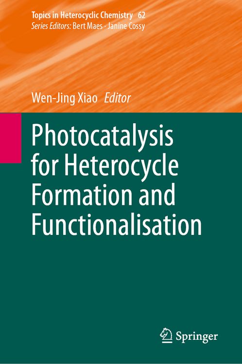 Produktbild: Photocatalysis for Heterocycle Formation and Functionalisation