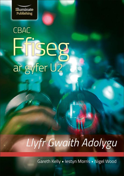 Produktbild: Cbac Ffiseg U2 Llyfr Gwaith Adolygu (wjec Physics For A2 Level - Revision Workbook)
