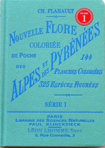 Produktbild: Nouvelle flore colori&eacute;e de poche des Alpes et des Pyr&eacute;n&eacute;es. Tome 1
