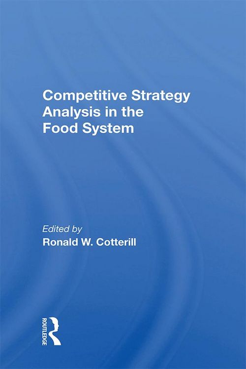 Produktbild: Competitive Strategy Analysis In The Food System