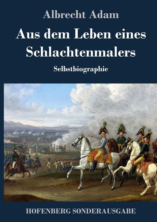 Produktbild: Aus dem Leben eines Schlachtenmalers
