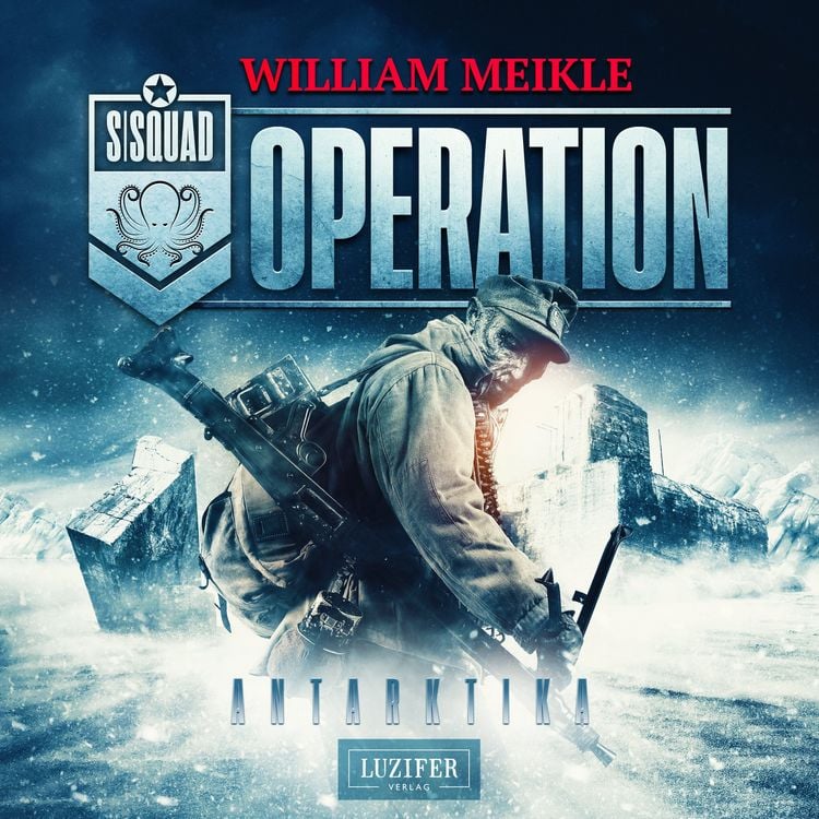 Produktbild: OPERATION ANTARKTIKA (S-Squad 2)