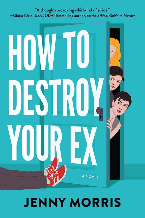 Produktbild: How to Destroy Your Ex