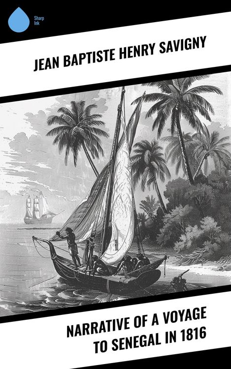 Produktbild: Narrative of a Voyage to Senegal in 1816