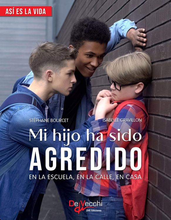 Produktbild: Mi hijo ha sido agredido