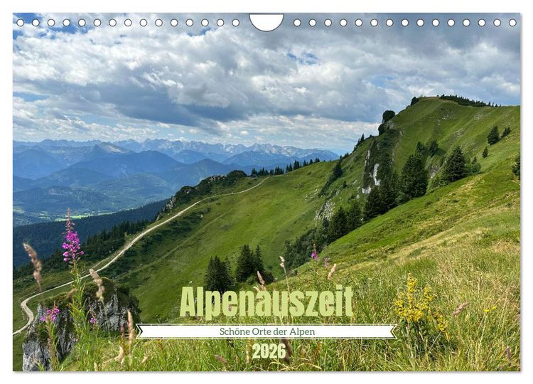 Produktbild: Alpenauszeit - Sch&ouml;ne Orte der Alpen (Wandkalender 2026 DIN A4 quer), CALVENDO Monatskalender