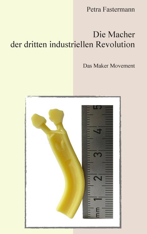Produktbild: Die Macher der dritten industriellen Revolution
