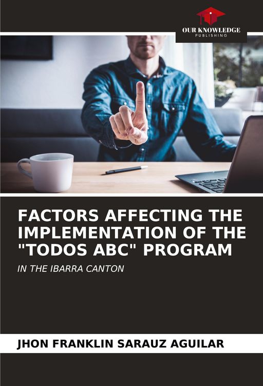 Produktbild: FACTORS AFFECTING THE IMPLEMENTATION OF THE "TODOS ABC" PROGRAM