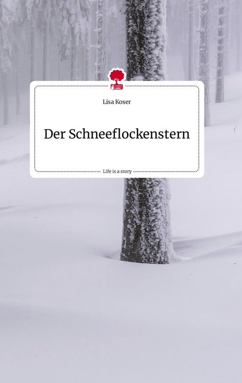 Produktbild: Der Schneeflockenstern. Life is a Story - story.one