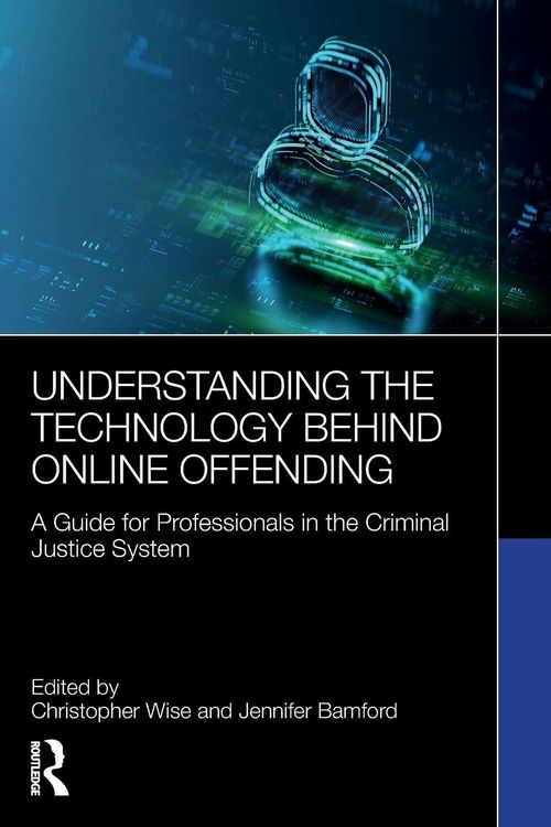 Produktbild: Understanding the Technology Behind Online Offending