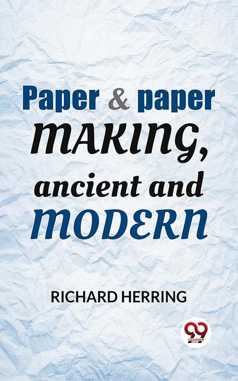 Produktbild: Paper & Paper Making, Ancient And Modern
