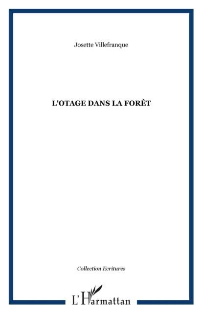 Produktbild: Otage dans la foret