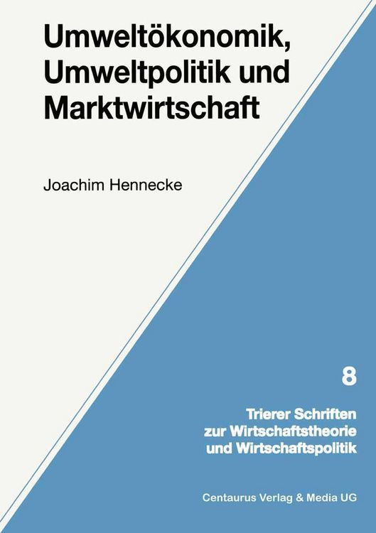 Produktbild: Umwelt&ouml;konomik, Umweltpolitik und Marktwirtschaft