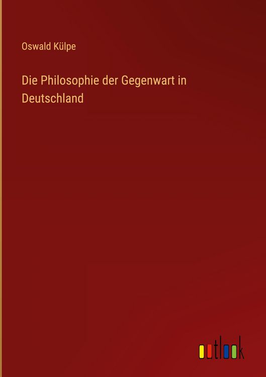 Produktbild: Die Philosophie der Gegenwart in Deutschland