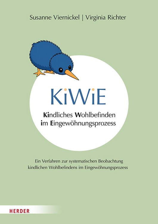 Produktbild: KiWiE. Kindliches Wohlbefinden im Eingew&ouml;hnungsprozess - Manual