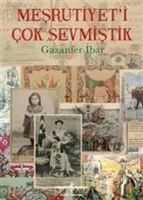 Produktbild: Mesrutiyeti Cok Sevmistik
