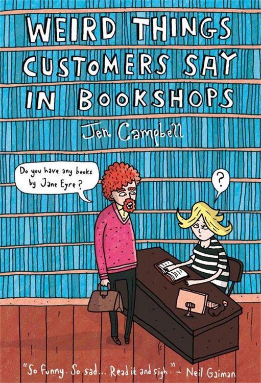 Produktbild: Weird Things Customers Say in Bookshops