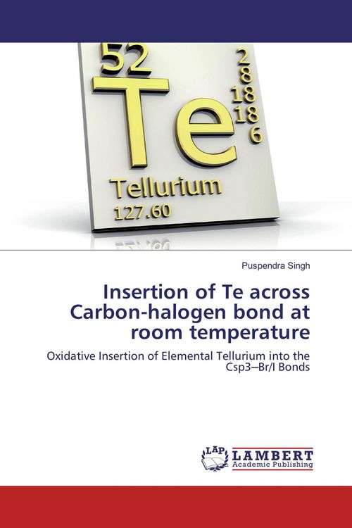 Produktbild: Insertion of Te across Carbon-halogen bond at room temperature