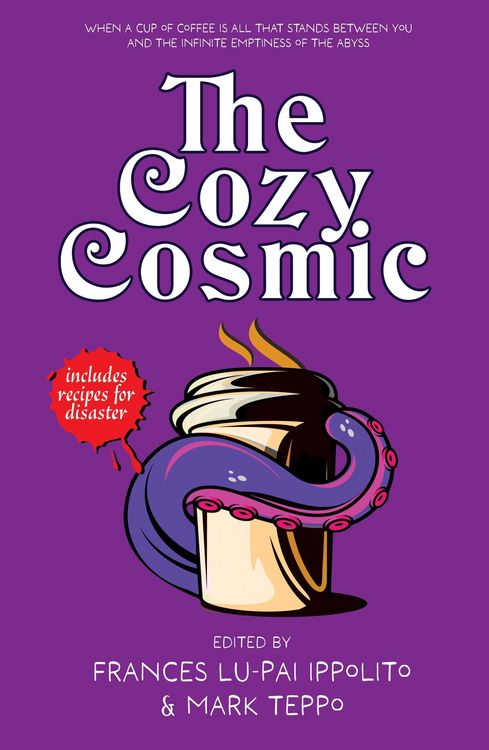 Produktbild: The Cozy Cosmic (Cozy Cosmic Horror, #1)