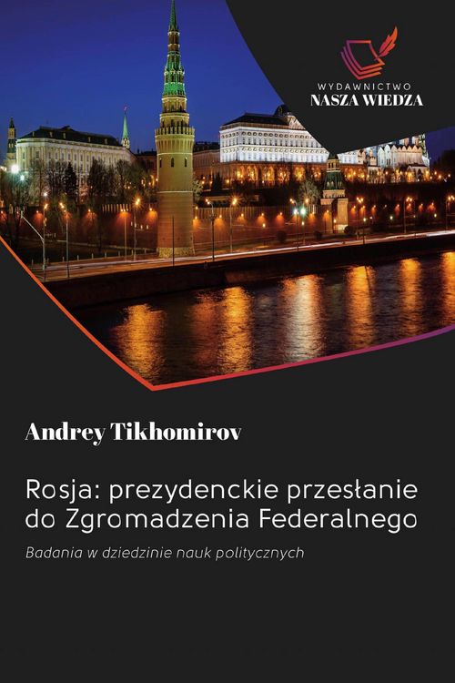Produktbild: Rosja: prezydenckie przes&iquest;anie do Zgromadzenia Federalnego