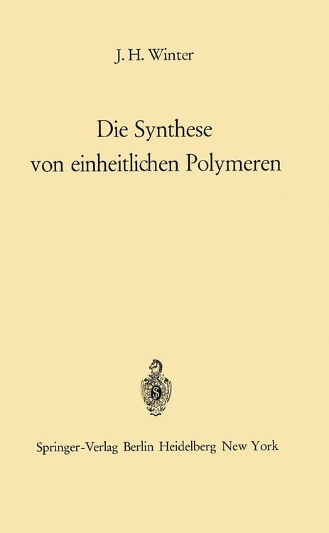 Produktbild: Die Synthese von einheitlichen Polymeren