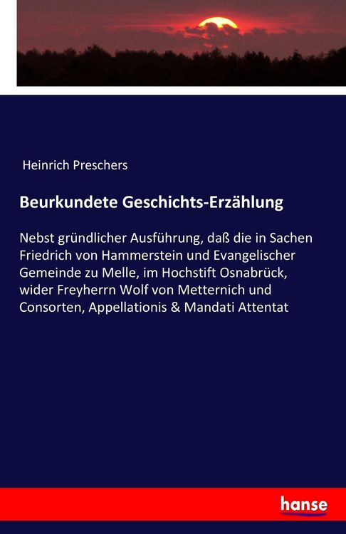 Produktbild: Beurkundete Geschichts-Erz&auml;hlung
