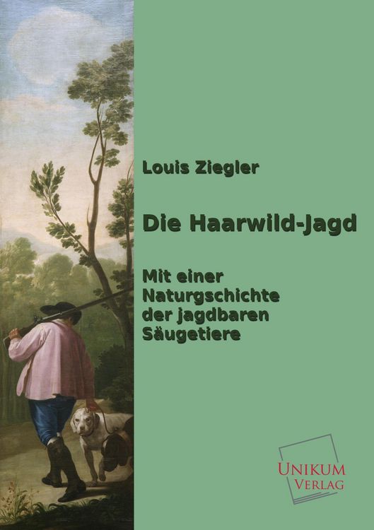 Produktbild: Ziegler, L: Haarwild-Jagd